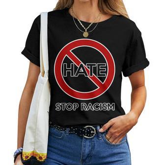 Anti-Racism For And Hate Stop Racism Women T-shirt - Monsterry CA