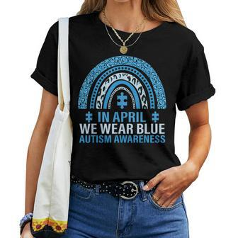 In April We Wear Blue Rainbow Autism Awareness Month Women T-shirt - Seseable