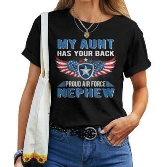 My Aunt Has Your Back Proud Air Force Nephew Military Family Women T-shirt - Monsterry UK