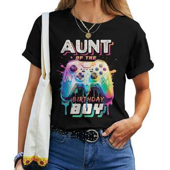 Aunt Of The Birthday Boy Matching Family Video Game Party Women T-shirt - Seseable