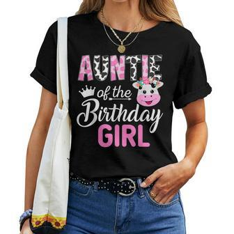 Auntie Of The Birthday Girl Farm Cow 1 St Birthday Girl Women T-shirt - Seseable