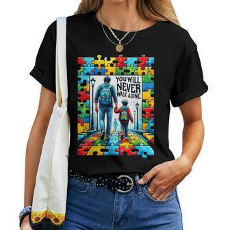 Autism Dad Mom You Will Never Walk-Alone Support Autism Women T-shirt - Seseable