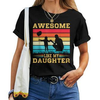 Awesome Like My Daughter Men Fathers Day Dad Women T-shirt - Monsterry CA