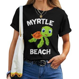 Awesome Myrtle Beach Featuring A Cute Sea Turtle Women T-shirt - Monsterry DE