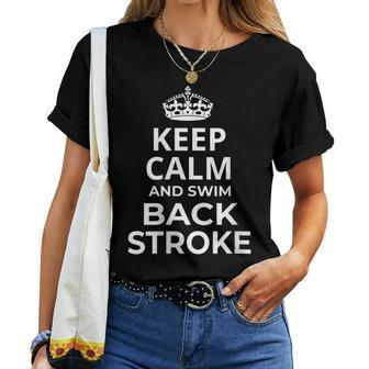 Back Stroke Swimmers 'Keep Calm And Swim Back Stroke' Women T-shirt - Monsterry