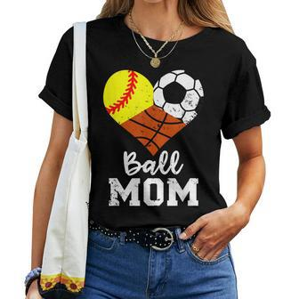 Ball Mom Softball Soccer Basketball Mom Women T-shirt - Monsterry
