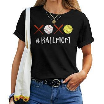 Ball Mom Softball Mom Baseball Mom Women T-shirt - Monsterry
