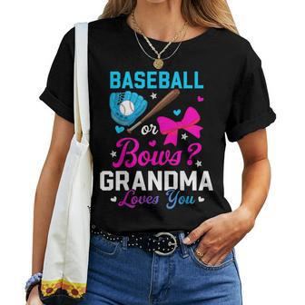Baseball Or Bows Grandma Loves You Gender Reveal Women T-shirt - Monsterry