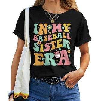 In My Baseball Sister Era Retro Groovy Baseball Sis Women T-shirt - Thegiftio UK