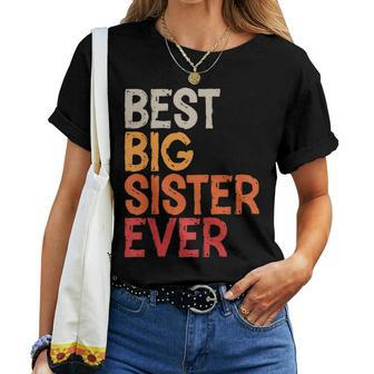 Best Big Sister Ever Sibling Vintage Distressed Big Sister Women T-shirt - Monsterry UK