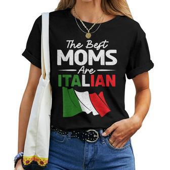The Best Moms Are Italian Mom Women T-shirt - Thegiftio UK