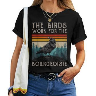 The Birds Work For The Bourgeoisie Vintage Men Women T-shirt - Monsterry