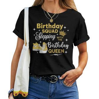 Birthday Squad Shoes Stepping With The Birthday Queen Women T-shirt - Thegiftio UK