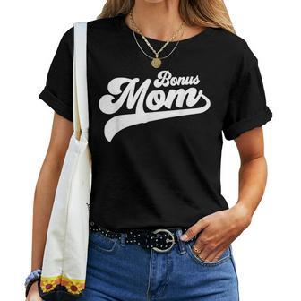 Bonus Mom Mother's Day Bonus Mom Women T-shirt | Mazezy