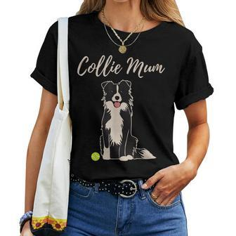 Border Collie Mum Merch For Cute Border Collie Dog Mum Women T-shirt - Seseable