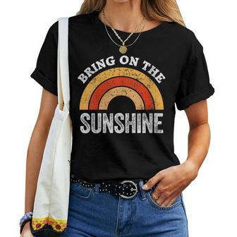 Bring On The Sunshine Vintage Rainbow Retro Sunshine Women T-shirt - Monsterry UK
