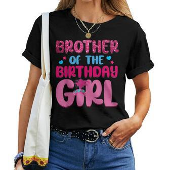 Brother Of The Birthday Girl Family Matching Women T-shirt - Seseable
