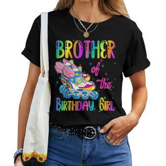 Brother Of The Birthday Girl Rolling Skate Family Party Women T-shirt - Monsterry