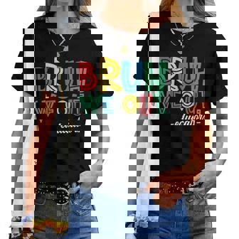 Bruh We Out Educators 2024 End Of Year Teacher Summer Break Women T-shirt | Mazezy