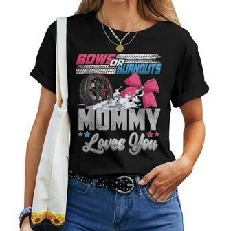 Burnouts Or Bows Gender Reveal Party Announcement Mommy Women T-shirt | Mazezy