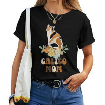 Calico Cat Mom Flowers Calico Cat Owner Calico Cat Girl Women T-shirt - Monsterry