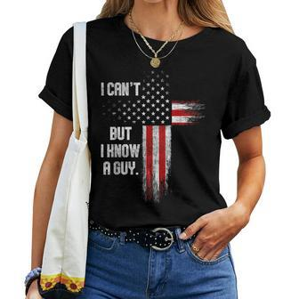I Can't But I Know A Guy Jesus Cross Christian Believer Women T-shirt - Monsterry DE