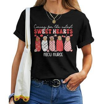 Caring For The Cutest Sweethearts Nicu Nurse Valentines Day Women T-shirt | Mazezy