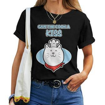 Cat Chef Cook For And Give The Cook A Kiss Women T-shirt - Monsterry AU