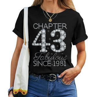 Chapter 43 Fabulous Since 1981 Happy 43Rd Birthday Girl Lady Women T-shirt - Seseable