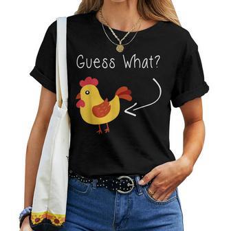 Chicken Butt Guess What Hen Rooster Women T-shirt - Monsterry DE