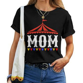 Circus Mom Of The Birthday Boy & Girl Carnival Family Outfit Women T-shirt - Monsterry