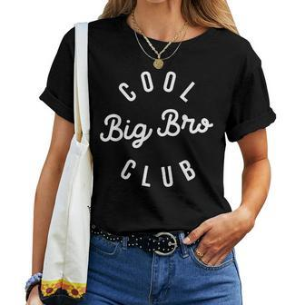 Cool Big Bro Club Retro Groovy Big Brother Women T-shirt - Thegiftio UK