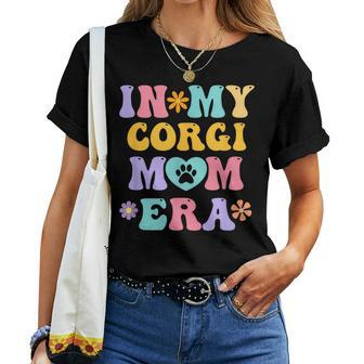 In My Corgi Mom Era Retro Groovy Welsh Corgi Dog Owner Women T-shirt | Mazezy UK