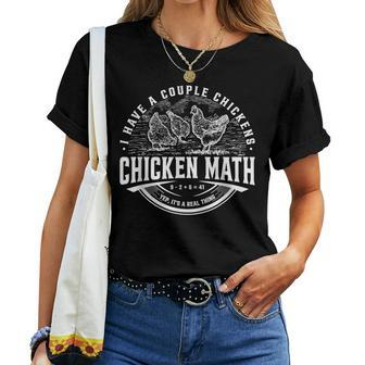 I Have A Couple Chickens Chicken Math Farmer Women T-shirt - Seseable