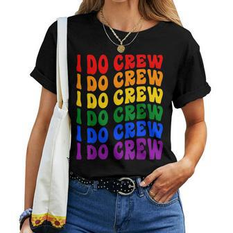 I Do Crew Bride Squad Lgbt Groovy Bachelorette Party Women T-shirt | Seseable CA