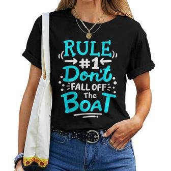 Cruise Rule 1 Don't Fall Off The Boat Women T-shirt - Thegiftio UK