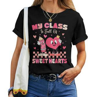 Cute Teacher My Class Is Full Of Sweet Hearts Valentines Day Women T-shirt - Monsterry