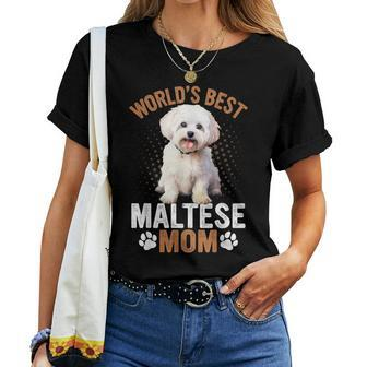 Cute World's Best Maltese Mom Mama Dog Lovers Mother's Day Women T-shirt | Mazezy