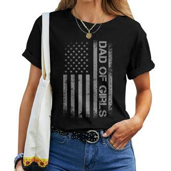 Dad Of Girls Father's Day American Flag 4Th July Dad Women T-shirt - Monsterry
