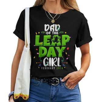 Dad Of The Leap Day Girl February 29Th Birthday Leap Year Women T-shirt - Monsterry