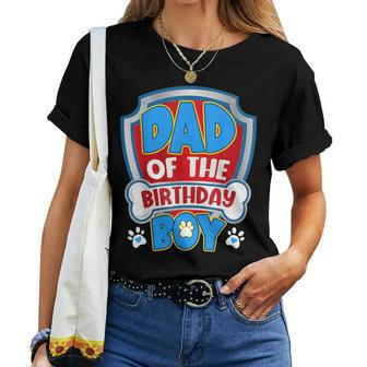 Dad And Mom Of The Birthday Boy Dog Paw Family Matching Women T-shirt - Seseable