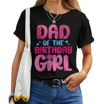 Dad And Mom Birthday Girl Family Matching Women T-shirt - Thegiftio UK