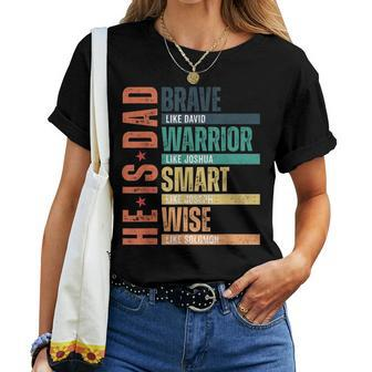 He Is Dad Religious Bible Verse Christian Happy Father’S Women T-shirt - Monsterry DE