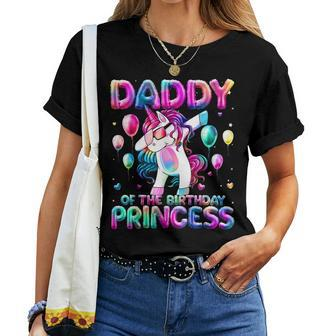 Daddy Of The Birthday Princess Girl Dabbing Unicorn Daddy Women T-shirt - Thegiftio UK