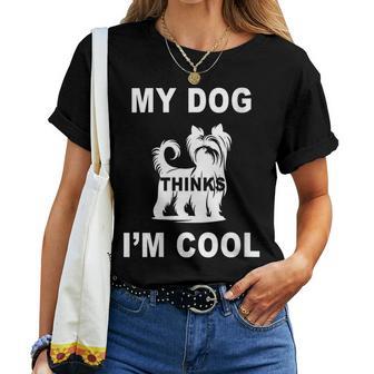 Damen Mein Hund Findet Mich Cool Yorkshire Terrier Papa Mama Familie Lustig Mit-Ausschnitt T-shirt Frauen - Geschenkecke