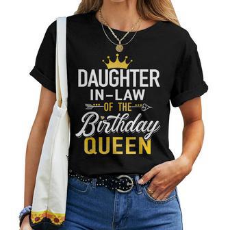 Daughter-In-Law Of The Birthday Queen Bday Party Women T-shirt - Thegiftio UK