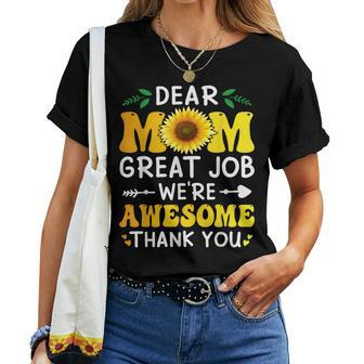 Dear Mom Great Job We're Awesome Thank Mother's Day Floral Women T-shirt - Seseable