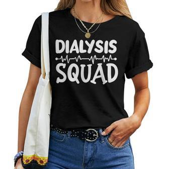 Dialysis Tech Technician Dialysis Nurse Women T-shirt - Seseable