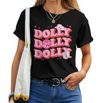 Dolly Western First Name Cowgirl Style Girl Women Women T-shirt - Seseable