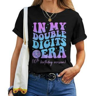 In My Double Digits Era 10Th Birthday Version Groovy Retro Women T-shirt - Seseable